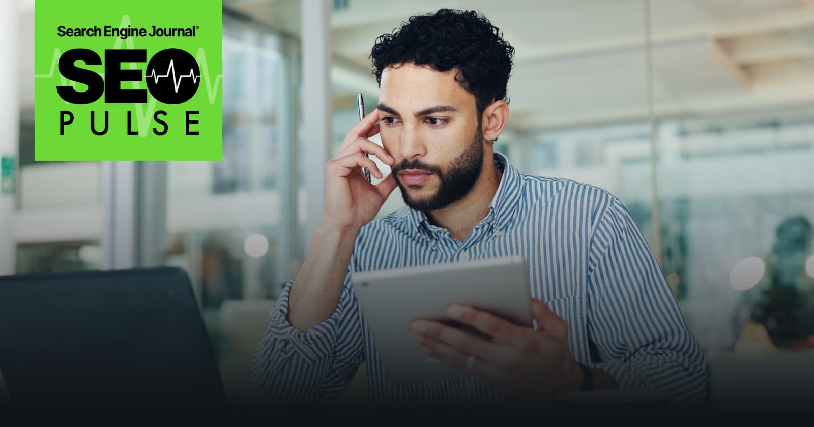 AI Mode Data, Ask Maps & Branded Queries Go Live – SEO Pulse via @sejournal, @MattGSouthern