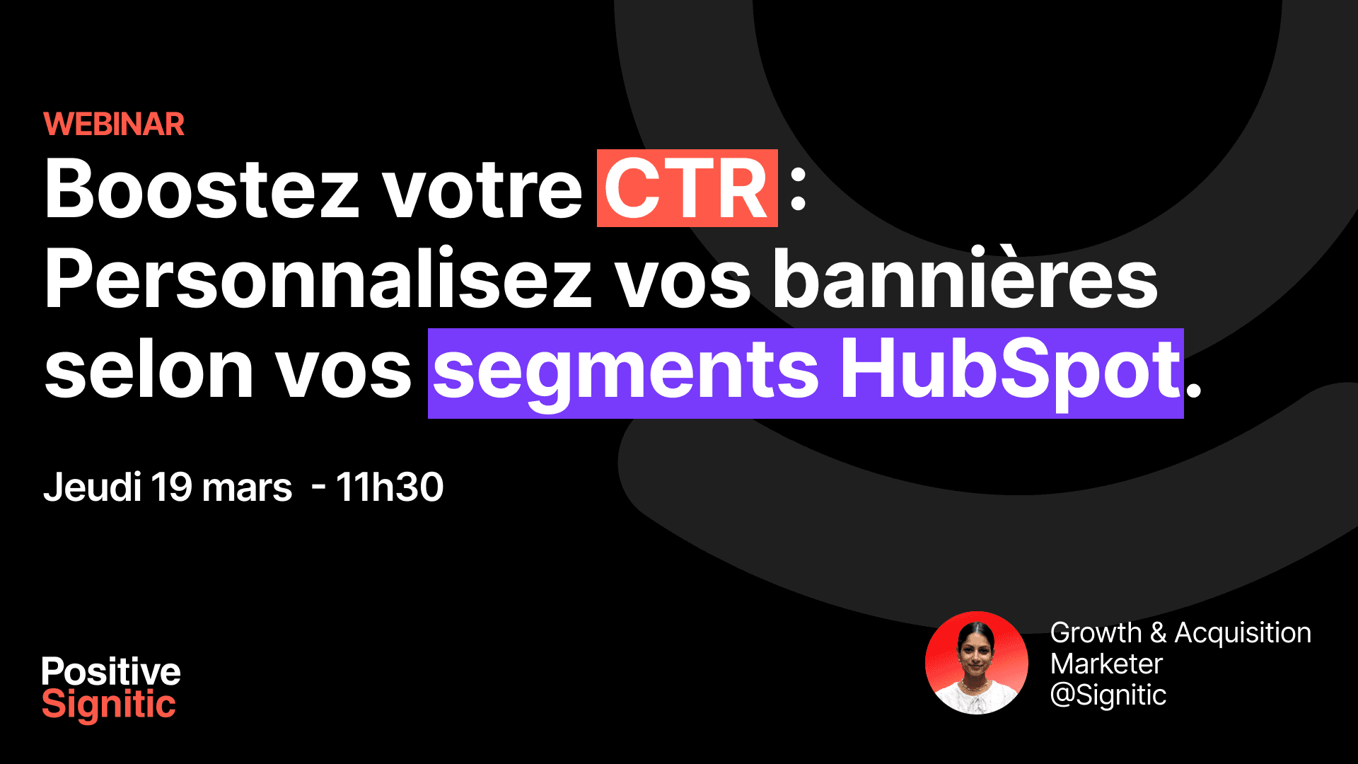 Boostez votre CTR : Personnalisez vos bannières selon vos segments HubSpot.