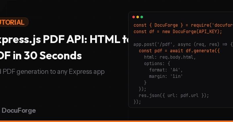 Express.js PDF API: From HTML to PDF in 30 Seconds